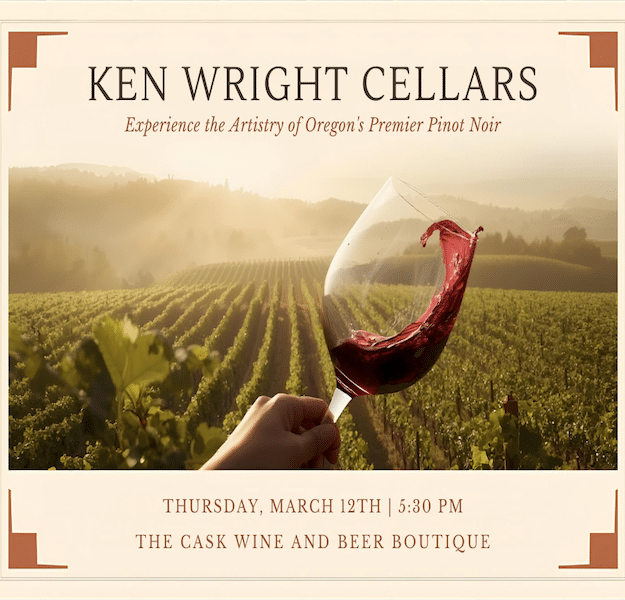 Ken Wright Cellars Wine Dinner March 12th, 5:30pm