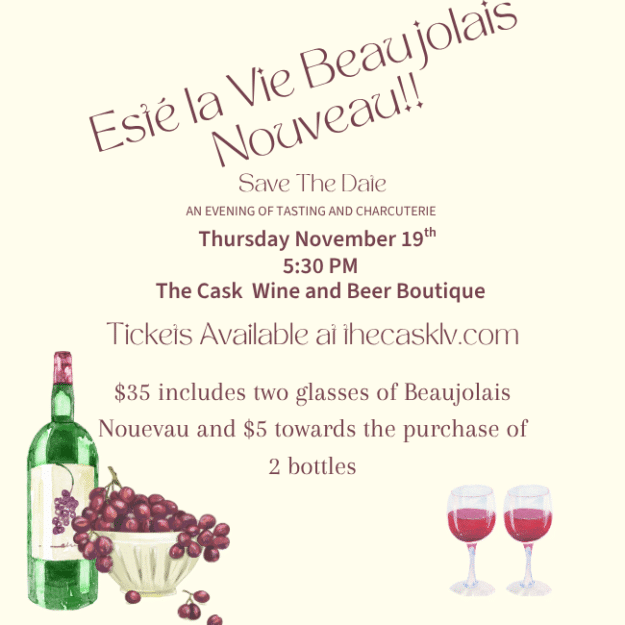 Beaujolais Nouveau Day Celebration Thursday November 19th, 5:50pm